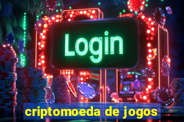 criptomoeda de jogos